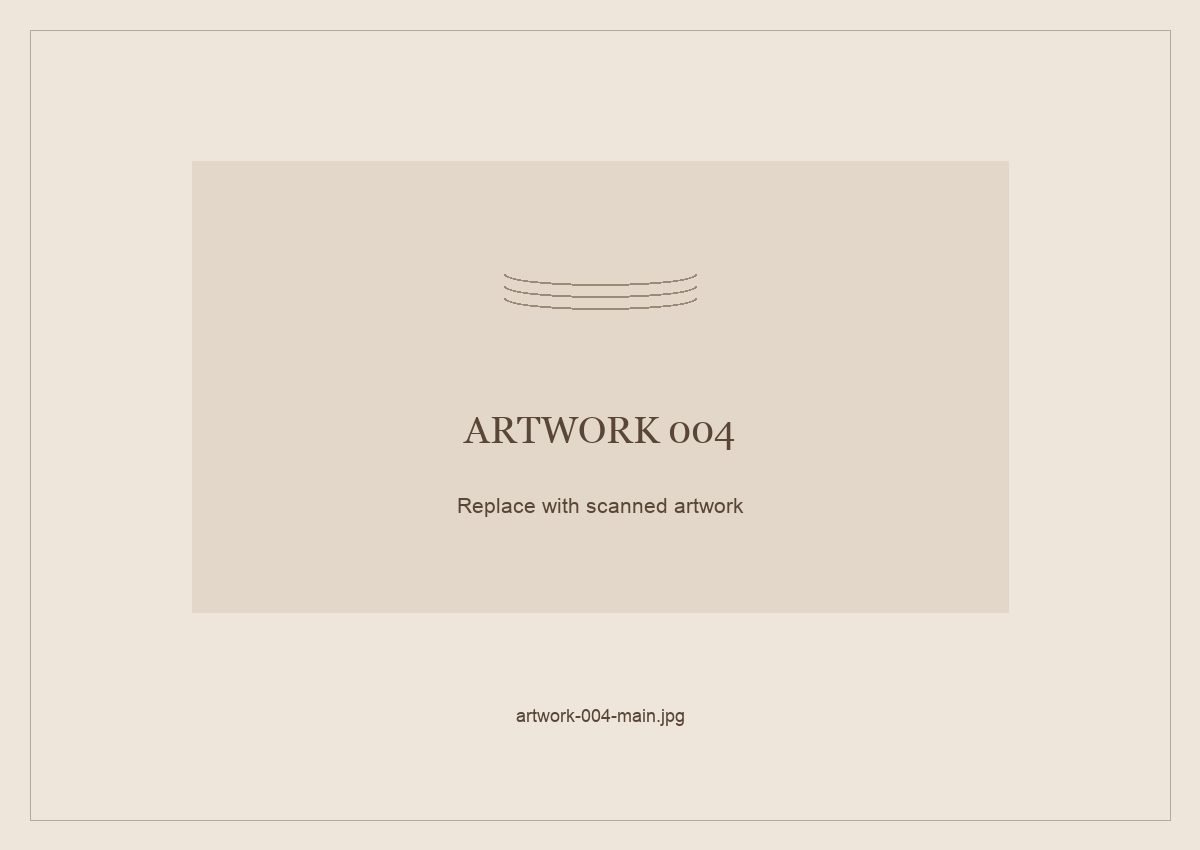 Numbered placeholder for Artwork 004; scanned artwork to come